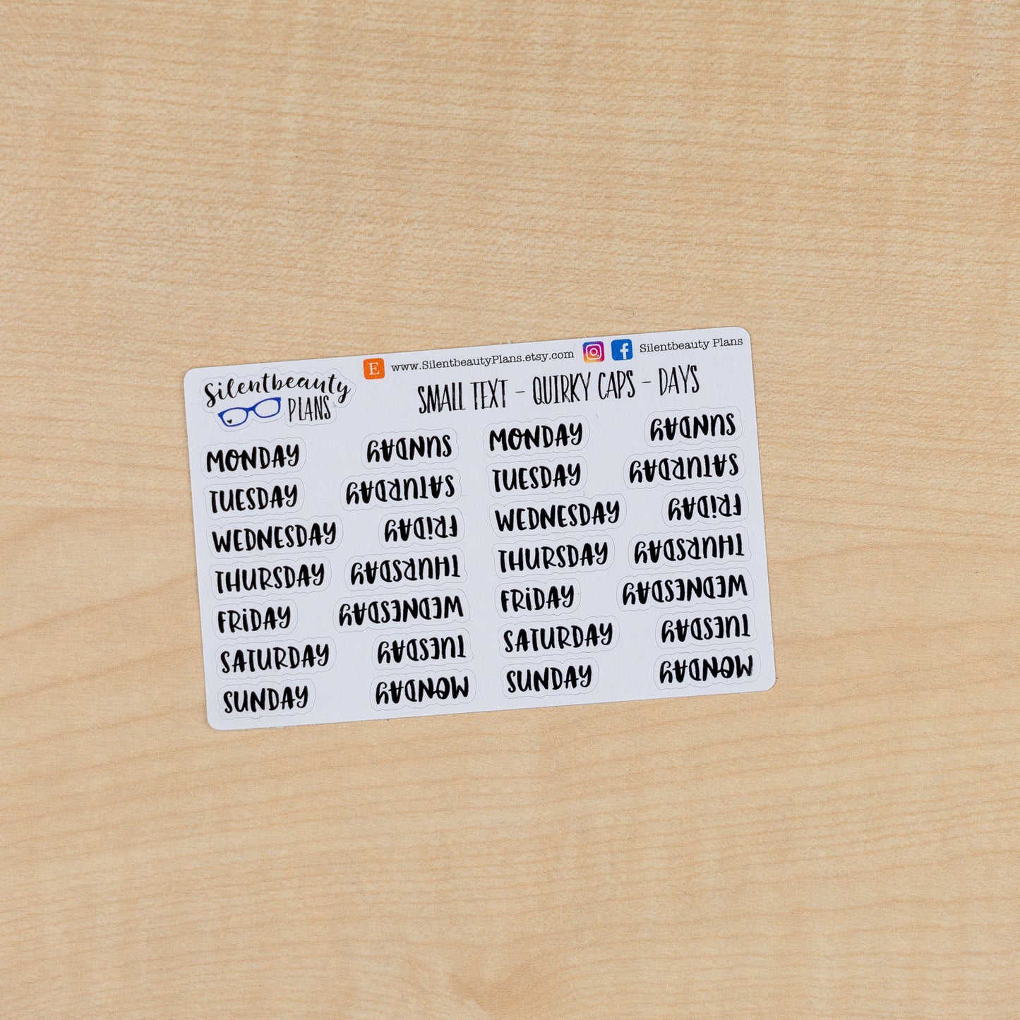 Tiny Text - Just Weekdays - 4 Weeks of Days - Days of the Week - Quirky Caps - Script Stickers